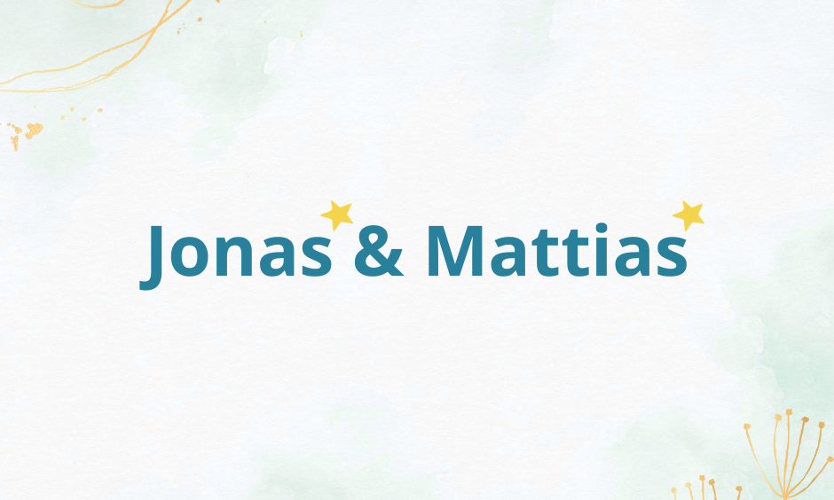 Jonas & Mattias